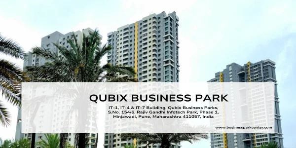 Qubix Business Park