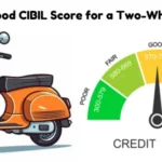 Good CIBIL Score for a Two-Wheeler